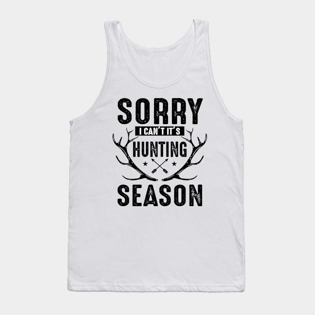 Sorry I can't it's Hunting season Tank Top by mohamadbaradai